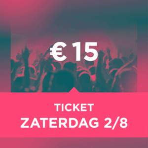 Zaterdag 2 augustus